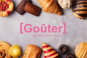 セバスチャン・ブイエの新ブランド『Goûter-グテ-』11/17にオープン！日本初の路面店が学芸大学駅前に誕生！